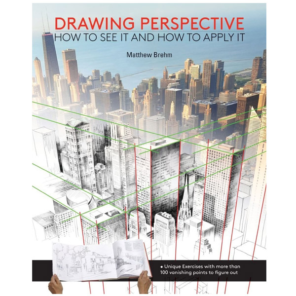 Drawing Perspective: How To See It How To Draw It